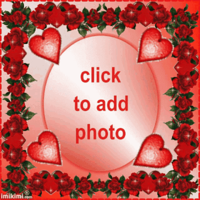 a picture frame with red roses and hearts and the words click to add photo