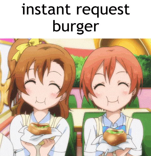 two anime girls are eating a hamburger with the words instant request burger below them