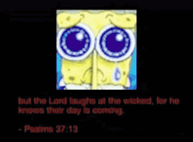 a picture of spongebob with a quote from the bible