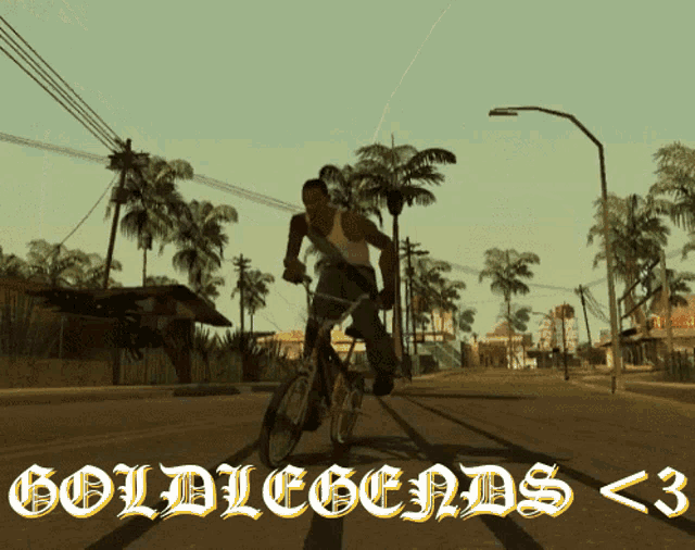 a man is riding a bike down a street with the words gold legends < 3
