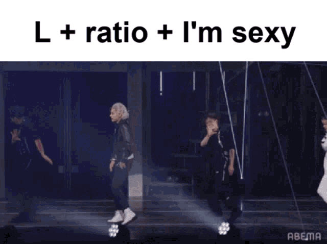 three men are dancing on a stage with the words l + ratio + i 'm sexy