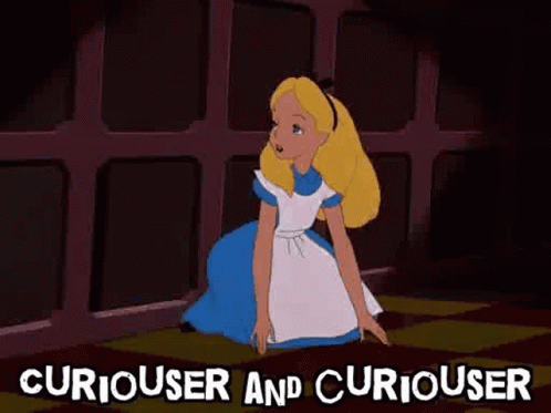 Alice In Wonderland Curiouser GIF - Alice In Wonderland Alice Curiouser GIFs