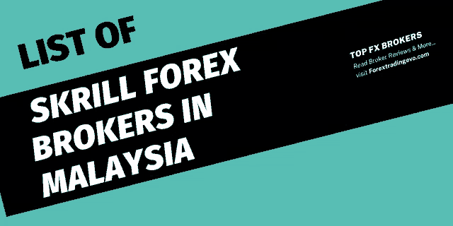 a list of skrill forex brokers in malaysia is displayed on a blue background