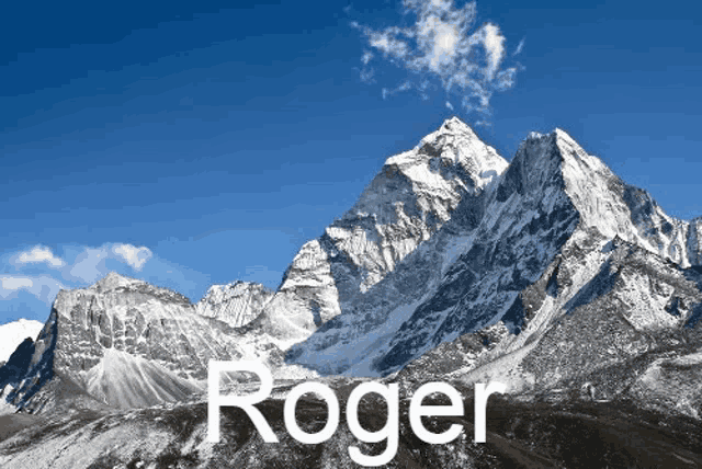 a snowy mountain with the name roger written on it