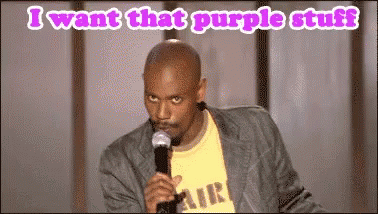 Chappelle Want That Purple Stuff GIF - Chappelle Want That Purple Stuff Purple Drank GIFs