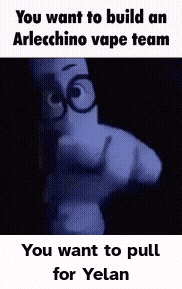 a cartoon character is pointing at the camera with the words `` you want to build an arlecchino vape team '' .