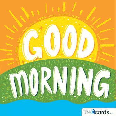 a greeting card that says good morning with a sun behind it