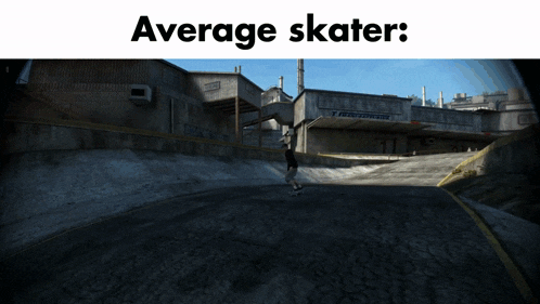 a picture of a person riding a skateboard with the words average skater above it