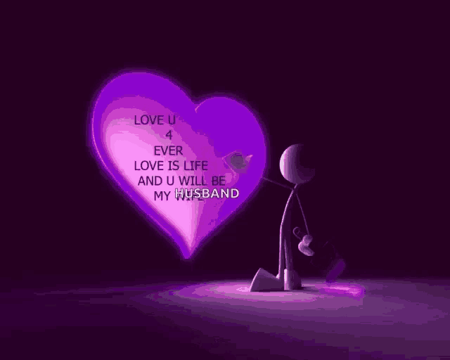 a purple heart with the words love u 4 ever love is life and u will be my husband written on it