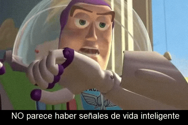 buzz lightyear from toy story is holding a piece of paper and says no parece haber señales de vida intelligente