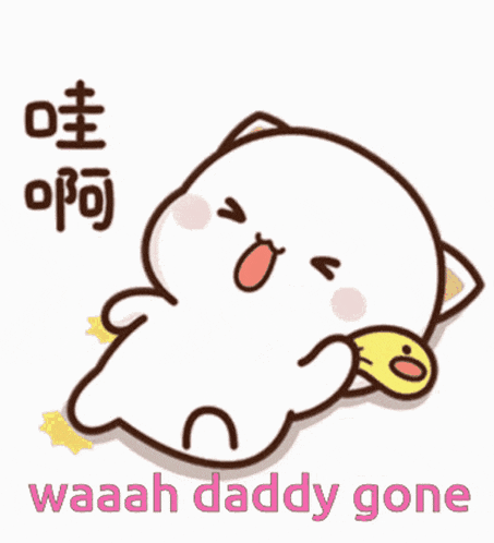 a cartoon of a cat laying down with the words waah daddy gone above it