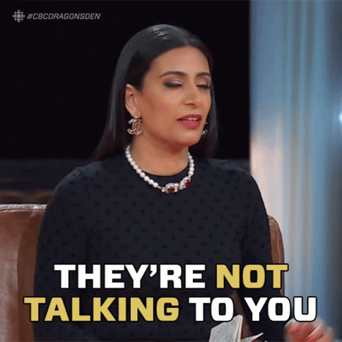 Theyre Not Talking To You Manjit Minhas GIF - Theyre Not Talking To You Manjit Minhas Dragons Den GIFs