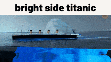 Bright Side Titanic GIF - Bright Side Titanic Titanic Bright Side GIFs