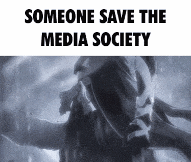 someone save the media society is written on a poster