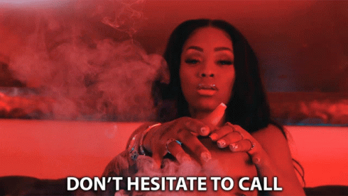 Dont Hesitate To Call Ann Marie GIF - Dont Hesitate To Call Ann Marie G Herbo GIFs