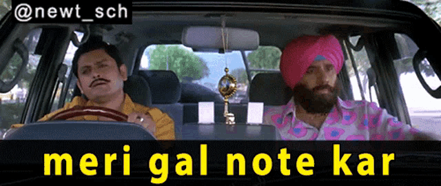 two men are sitting in a car with the words meri gal note kar on the bottom