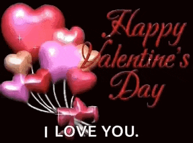a happy valentine 's day greeting card with balloons in the shape of hearts and the words `` i love you ''