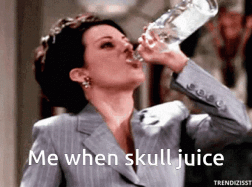 Skull Juice Drinking GIF - Skull Juice Drinking Me When GIFs