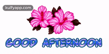a couple of pink flowers with the words good afternoon