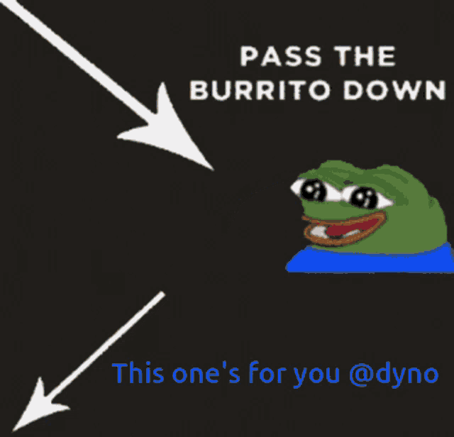 a cartoon of a frog holding a burrito with the words pass the burrito down below it