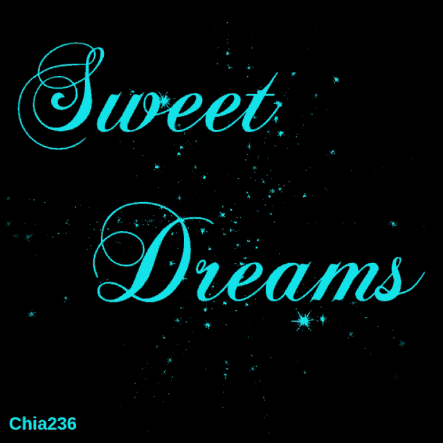 a black background with the words sweet dreams written on it
