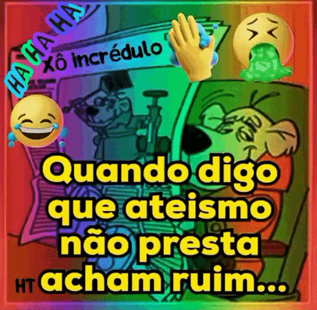 a cartoon of a man holding a piece of paper that says quando digo que ateismo não presta acham ruin