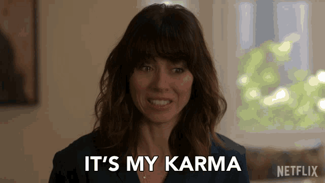 a woman says it 's my karma with a netflix logo in the background