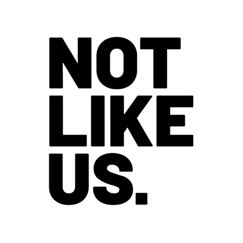 a sign that says not like us on it