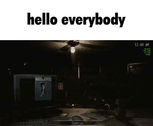 a computer screen says hello everybody and shows the time as 12:00 am
