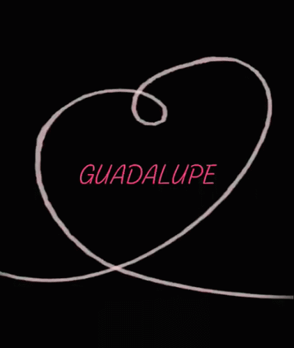 Guadalupe Love GIF - Guadalupe Love Heart GIFs