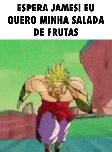 a cartoon character with the words espera james eu quero minha salada de frutas on the bottom