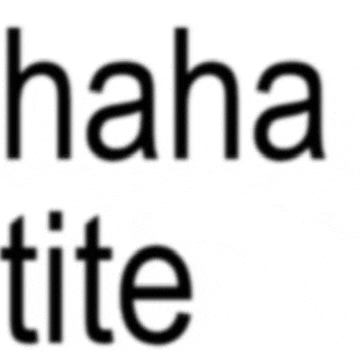 a white background with the words haha tite in black letters