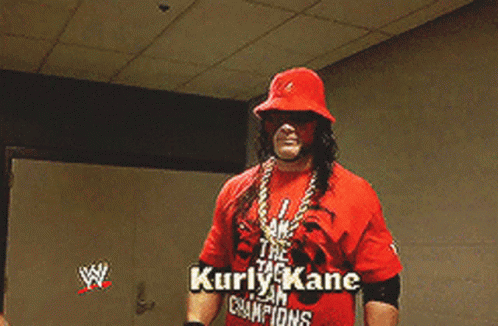 Kane Kurly Kane GIF - Kane Kurly Kane GIFs