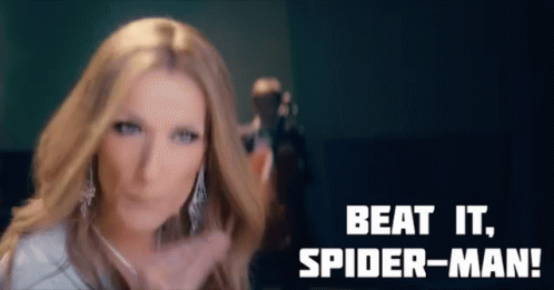 Beat It Spider Man GIF - Beat It Spider Man Celine Dion GIFs