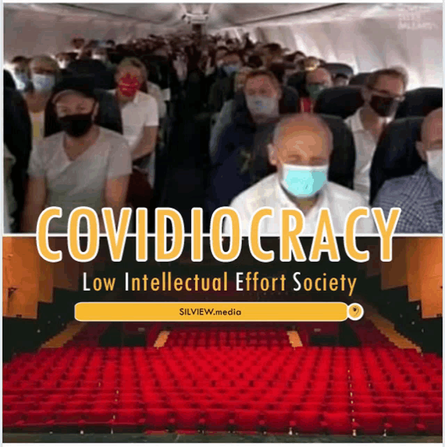 a poster for covidiocracy low intellectual effort society shows people wearing masks