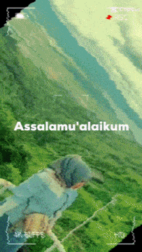 a picture of a landscape with the words assalamu ' alaikum