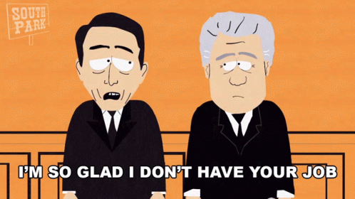 Im So Glad I Dont Have Your Job Bill Clinton GIF - Im So Glad I Dont Have Your Job Bill Clinton South Park GIFs