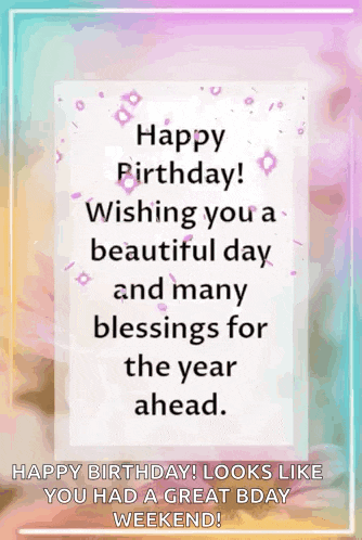 a happy birthday wishing you a beautiful day and many blessings for the year ahead