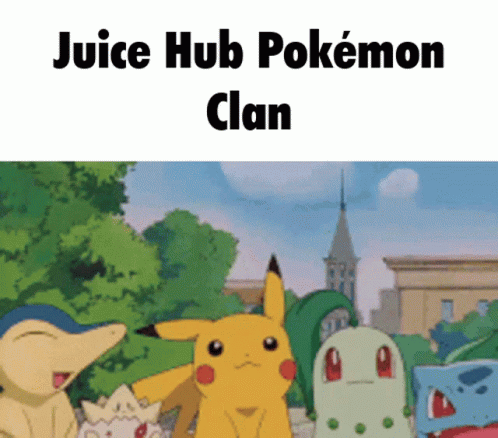 Juice Hub Juice Hub Pokemon Clan GIF