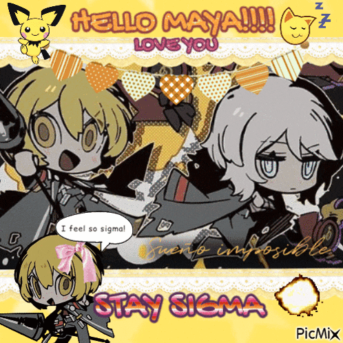 a poster that says hello maya !!! love you