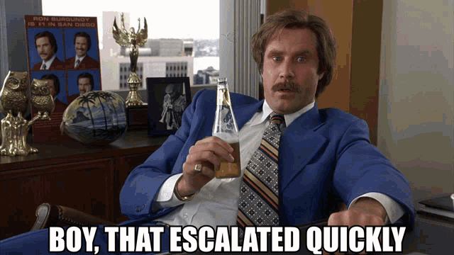 Anchorman Escalated GIF - Anchorman Escalated Escalated Quickly GIFs