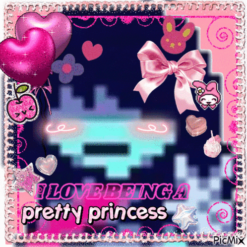 a picture that says love being a pretty princess on it