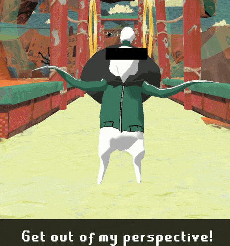 a cartoon character with the words get out of my perspective below him