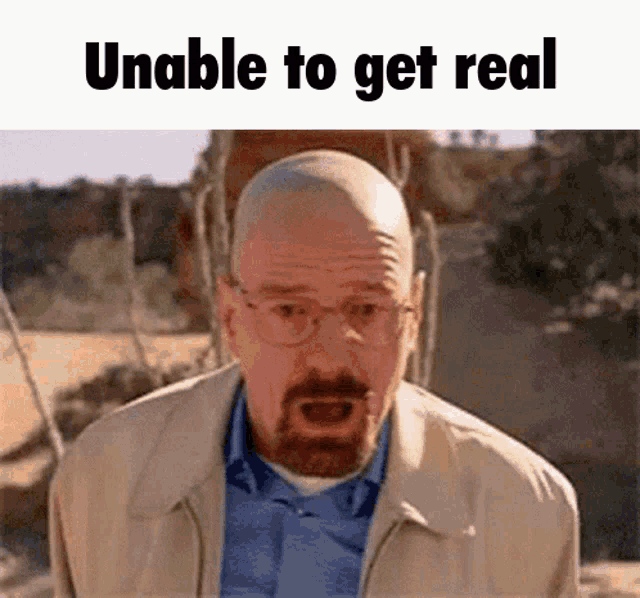 Unable To Get Real Mr White GIF - Unable To Get Real Mr White GIFs