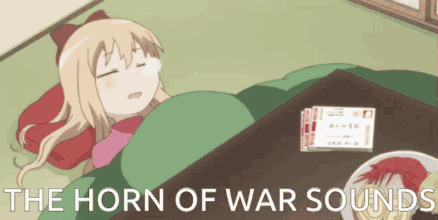 a cartoon of a girl sleeping with the words " the horn of war sounds " on the bottom