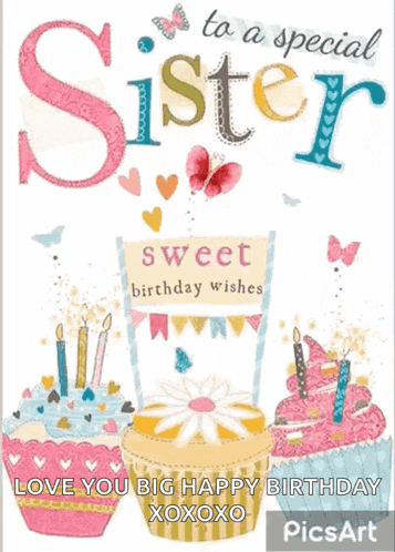 a birthday card for a special sister with cupcakes