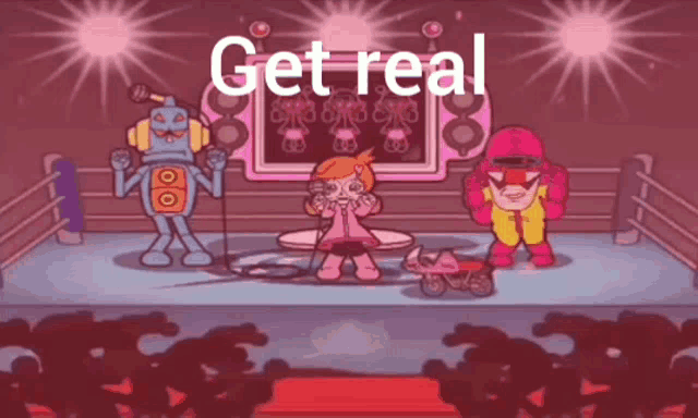 a cartoon of a robot a girl and a man singing in a boxing ring with the words " get real " above them