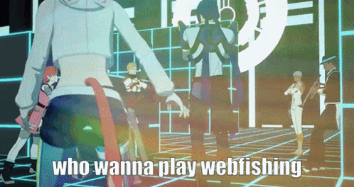 a group of people are standing in a room with the words who wanna play webfishing
