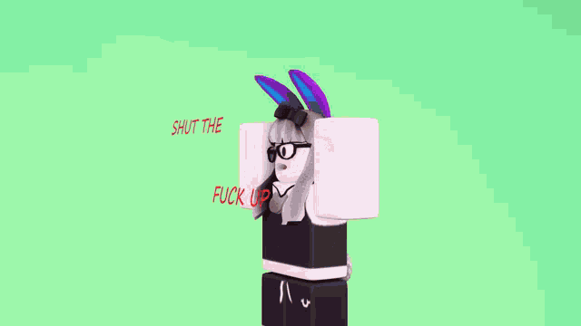 a girl with glasses and bunny ears is holding a sign that says shut the fuck up