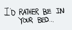 Id Rather Be In Your Bed GIF - Id Rather Be In Your Bed Couple GIFs